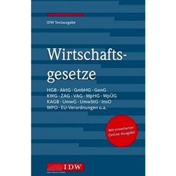 Wirtschaftsgesetze, 36. Auflage: IDW Textausgabe