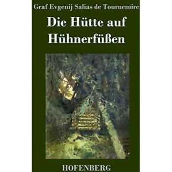 Die Hütte auf Hühnerfüßen