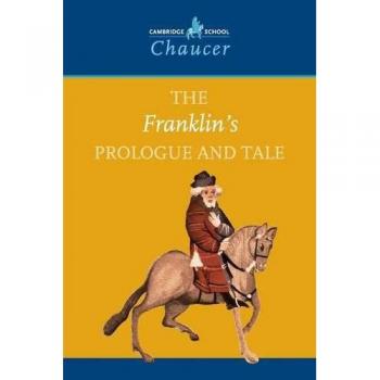 The Franklin's Prologue and Tale - Geoffrey Chaucer