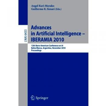 Advances in Artificial Intelligence - IBERAMIA 2010: 12th Ibero-American Conference on AI, Bahía Blanca, Argentina, November 1-5, 2010, Proceedings