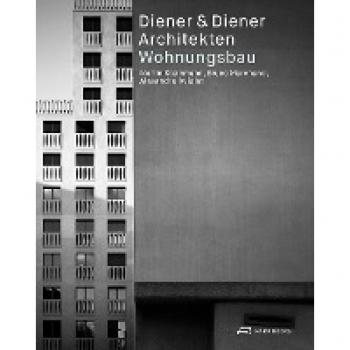Diener & Diener Architekten – Wohnungsbau