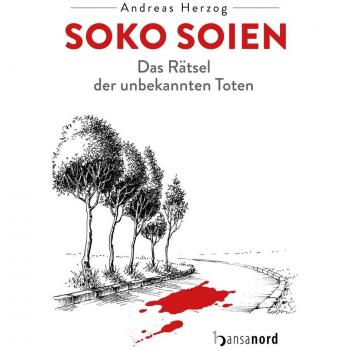 Herzog, Andreas: SOKO Soien