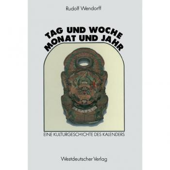 Tag und Woche Monat und Jahr