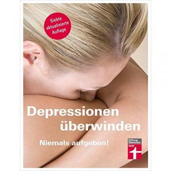 Depressionen überwinden: Niemals aufgeben