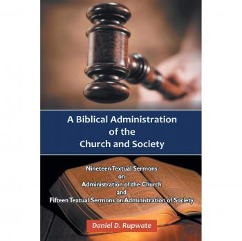 A Biblical Administration of the Church and Society