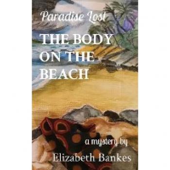 THE BODY ON THE BEACH: Paradise Lost