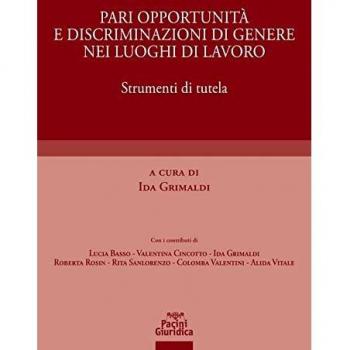 Pari opportunità e discriminazioni di genere nei luoghi di lavoro. Strumenti di tutela