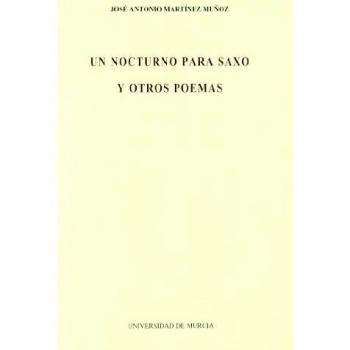 Nocturno para Saxo y Otros Poemas, Un