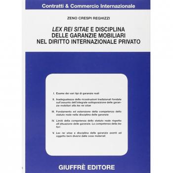 Lex rei sitae e disciplina delle garanzie mobiliari nel diritto internazionale privato