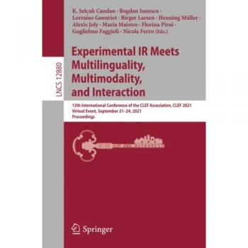 Experimental IR Meets Multilinguality Multimodality and Interaction