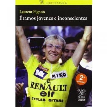 Éramos jóvenes e inconscientes