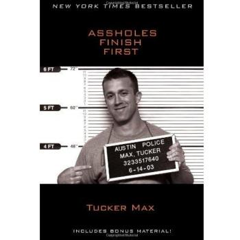 Tucker Max Assholes Finish First