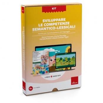 Sviluppare le competenze semantico-lessicali. Attività per il potenziamento del linguaggio. Kit. Con web app