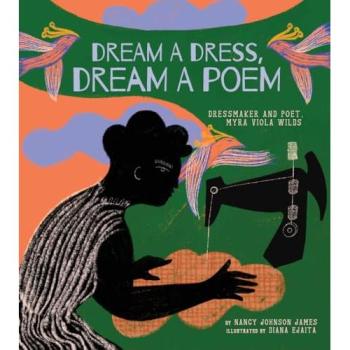 Nancy Johnson James Dream a Dress, Dream a Poem Hardback Book