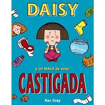 DAISY Y LO MALO DE ESTAR CASTIGADA