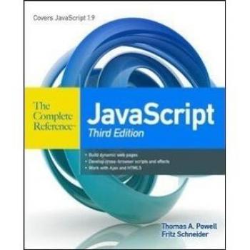 Osborne/Mcgraw Hill, Inc. Javascript: Complete Reference