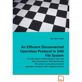 An Efficient Disconnected Operation Protocol in SAN File System
