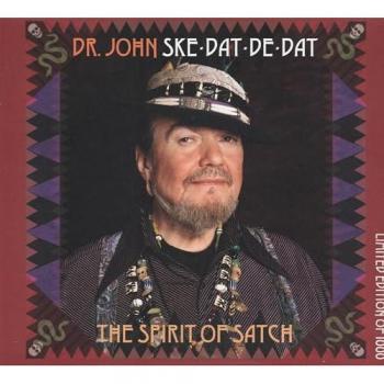 CD Dr. John - Ske Dat De Dat : L'esprit de Satch