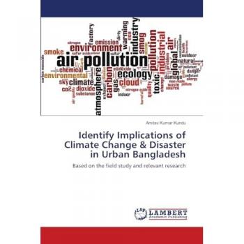 Kundu, Amitav Kumar: Identify Implications of Climate Change & Disaster in Urban Bangladesh