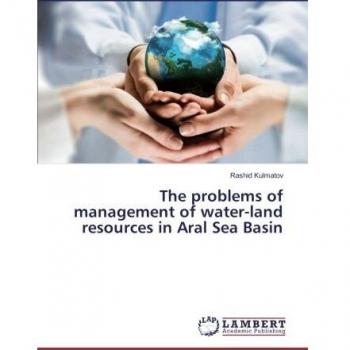 The problems of management of water-land resources in Aral Sea Basin