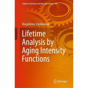 Lifetime Analysis by Aging Intensity Functions