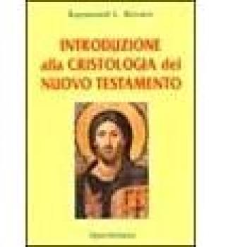 Introduzione alla cristologia del Nuovo Testamento