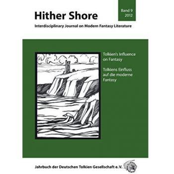 Tolkien's Influence on Fantasy - Tolkiens Einfluss auf die Fantasy: Hither Shore Band 9