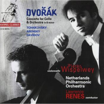 Wispelwey - Werke von Tschaikowsky, Dvorak, Arensky und Davidow