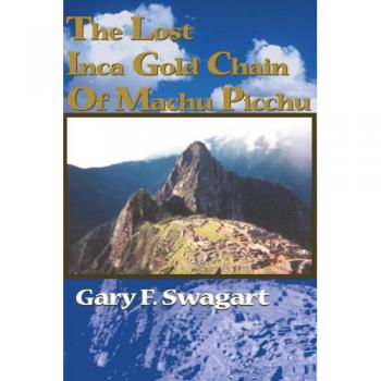 The Lost Inca Gold Chain Of Machu Picchu