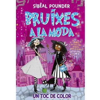 Bruixes a la moda 3. Un toc de color