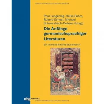 Die Anfänge germanischsprachiger Literaturen