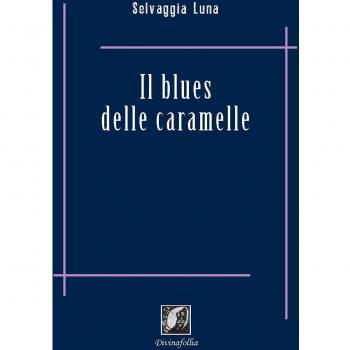 Il blues delle caramelle