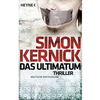 Simon Kernick Das Ultimatum: Thriller