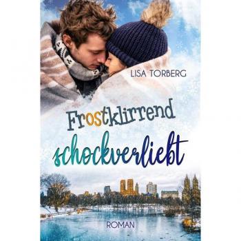 Lisa Torberg Frostklirrend Schockverliebt