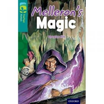 Oxford Reading Tree TreeTops Fiction: Level 16: Melleron's Magic