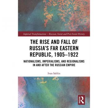 Vitalsource Technologies, Inc. Rise And Fall Of Russia's Far Eastern Republic, 19051922