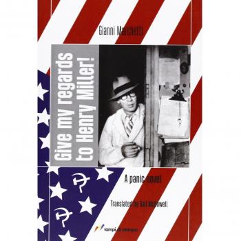 Give my regards to Henry Miller! A panic novel