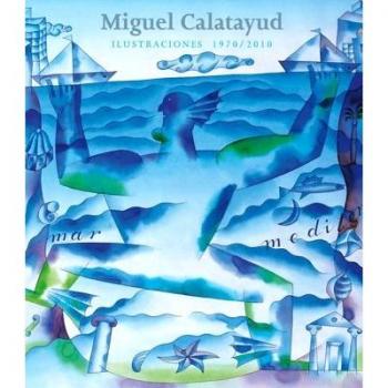 Miguel Calatayud - Miguel Calatayud (autor), Miguel Calatayud (autor)