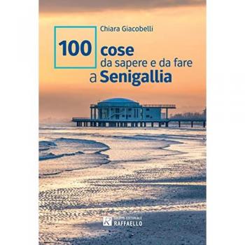 100 cose da sapere e da fare a Senigallia