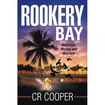 Rookery Bay: Asteroids, Murder and Mayhem
