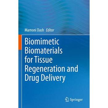 Biomimetic Biomaterials for Tissue Regeneration and Drug Delivery