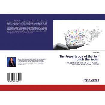 The Presentation of the Self through the Social