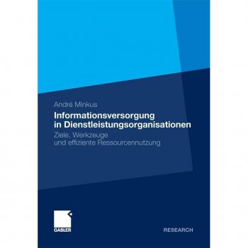 Informationsversorgung in Dienstleistungsorganisationen