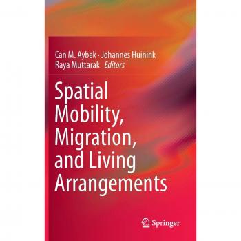 Spatial Mobility, Migration, and Living Arrangements