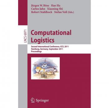 Computational Logistics: Second International Conference, ICCL 2011, Hamburg, Germany, September 19-22, 2011, Proceedings