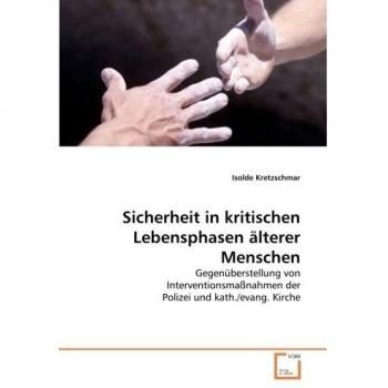 Sicherheit in kritischen Lebensphasen älterer Menschen