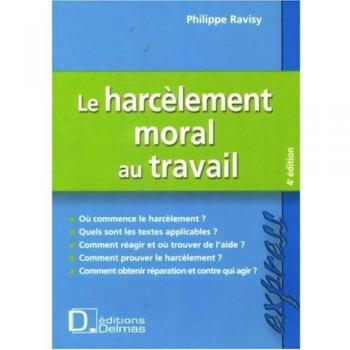 Philippe Ravisy Le Harcèlement Moral Au Travail