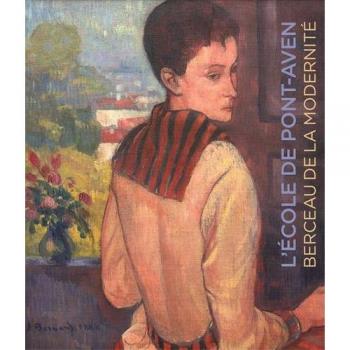 L' école de Pont-Aven. Berceau de la modernité. Collection de Alexandre et Mahsa Mouradian. Ediz. a colori