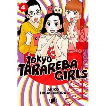 Tokyo tarareba girls. Vol. 4 Akiko Higashimura le Lézard noir