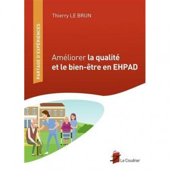 Ameliorer la Qualite et le Bien-Être en Ehpad